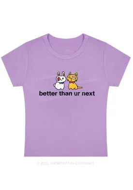 Better Than Ur Next Cat Y2K Baby Tee Cherrykitten