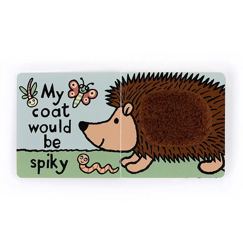 If I Were a Hedgehog…